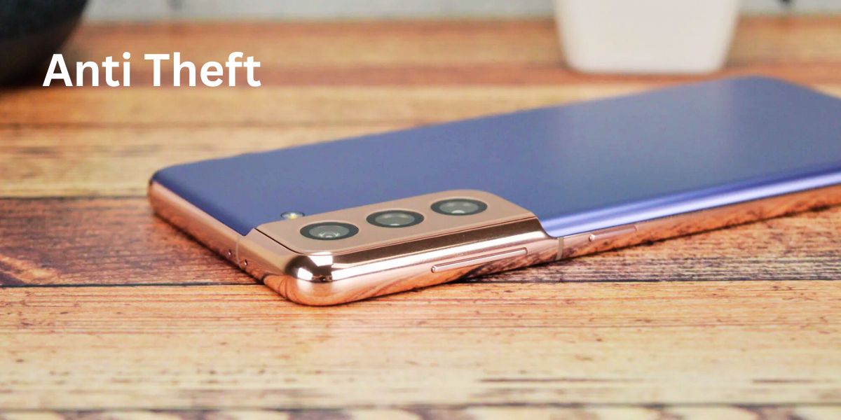 Anti Theft Feature by Samsung