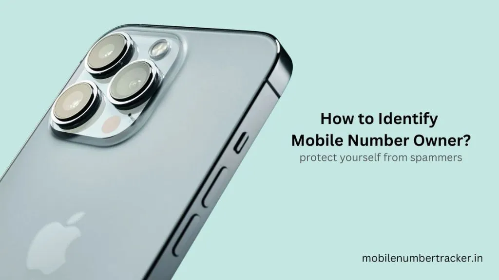 How to Identify Mobile Number Owner
